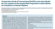 Comparative Study of Conventional Drill Bits and a New Model for Low-rotation in the Surgical Bed Preparation in Bone Blocks for Installation of Dental Implant